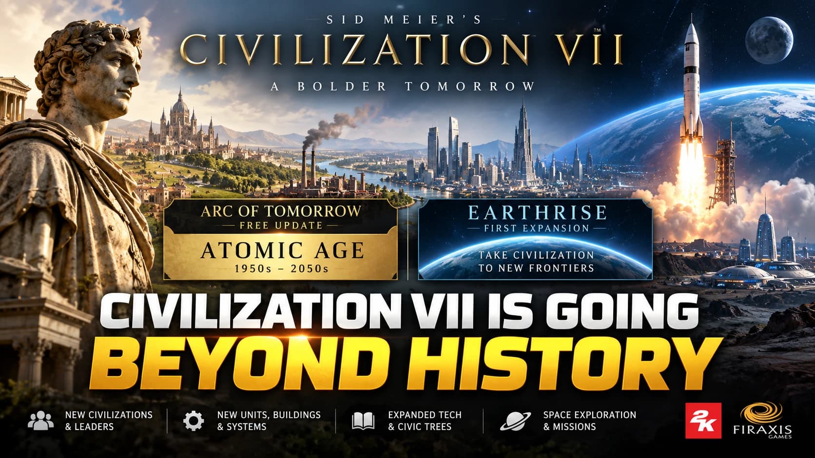 Civilization VII Is Going Beyond History — Atomic Age & Earthrise Expansion Revealed for 2027